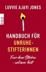 Handbuch für Unruhestifterinnen