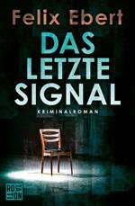 Das letzte Signal