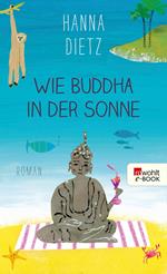 Wie Buddha in der Sonne