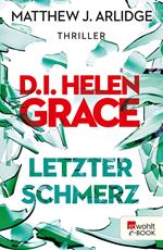 D.I. Helen Grace: Letzter Schmerz