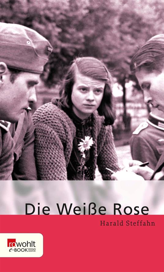 Die Weiße Rose