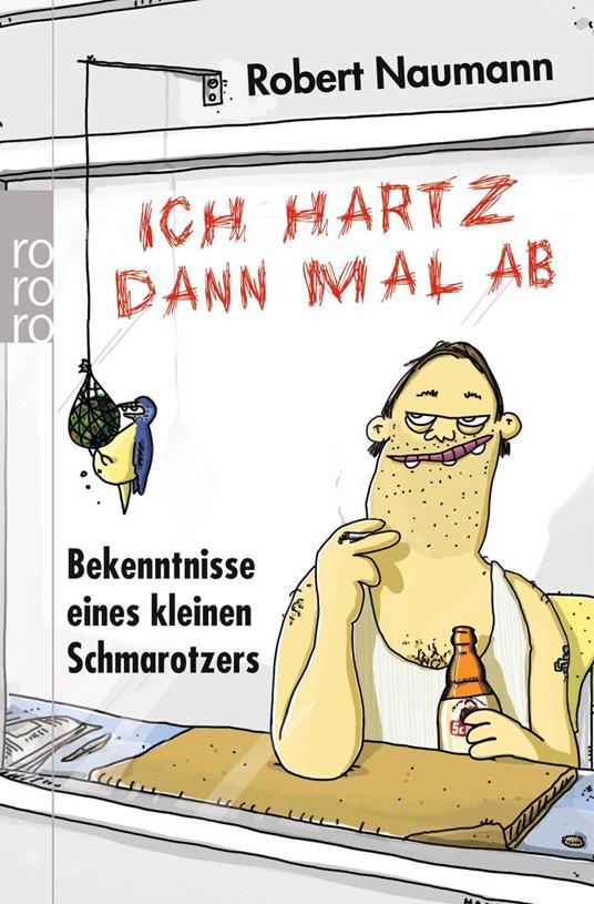 Ich hartz dann mal ab