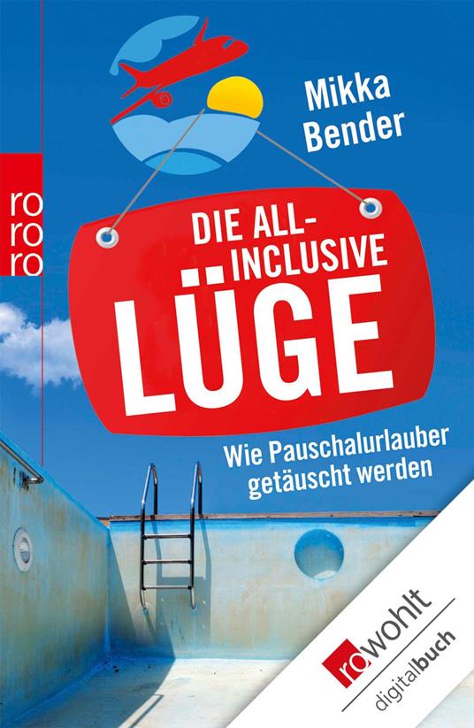 Die All-inclusive-Lüge