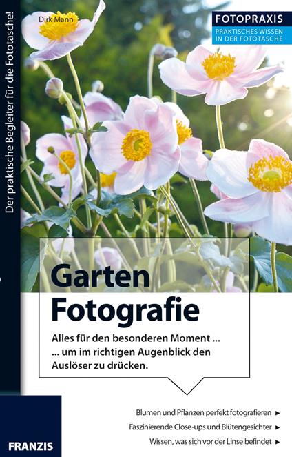 Foto Praxis Garten Fotografie