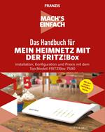 Mach's einfach: Mein Heimnetzwerk mit der Fritz!Box