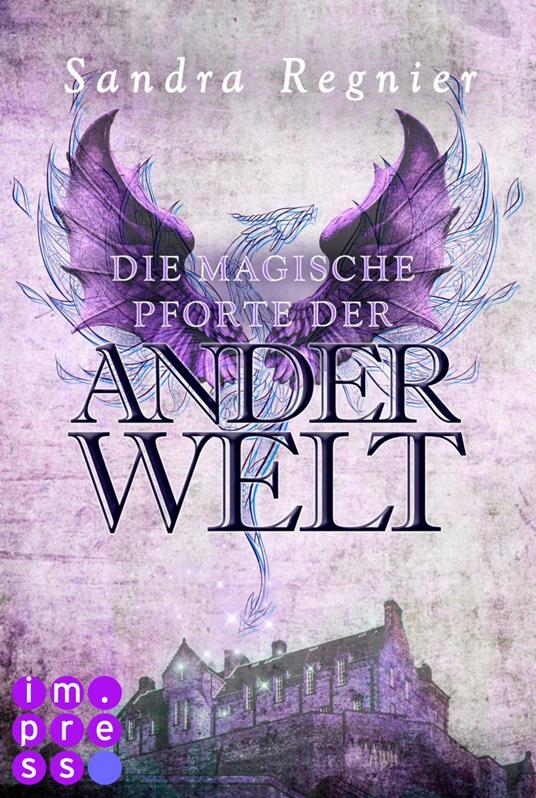 Die Pan-Trilogie: Die magische Pforte der Anderwelt (Pan-Spin-off 1)