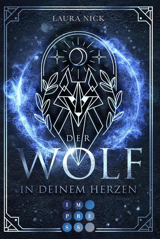 Legend of the North 1: Der Wolf in deinem Herzen