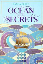 An Ocean Full of Secrets (Shattered Magic 1)