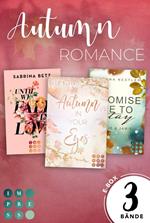 Autumn Romance: 3 romantische Standalones in einer E-Box!