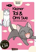 Kleiner Tai & Omi Sue - Süße Katzenabenteuer 2