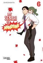 My Senpai is Annoying 6