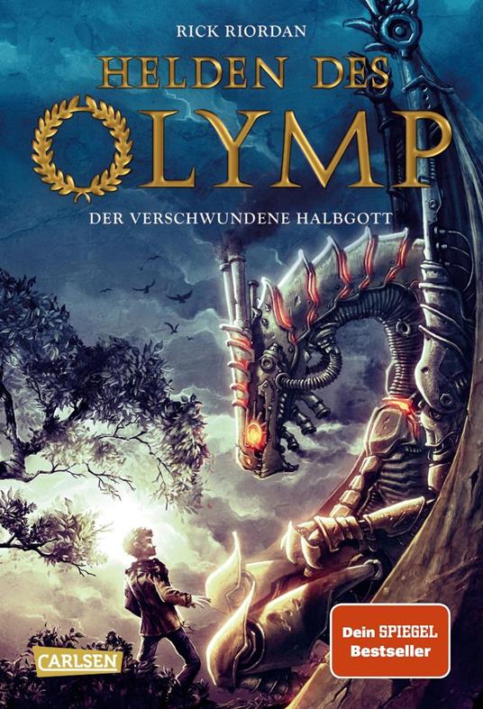 Helden des Olymp 1: Der verschwundene Halbgott - Rick Riordan,Gabriele Haefs - ebook