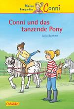 Conni Erzählbände 15: Conni und das tanzende Pony