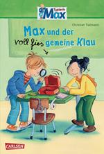 Max-Erzählbände: Max und der voll fies gemeine Klau