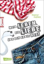 Conni 15 1: Mein Leben, die Liebe und der ganze Rest