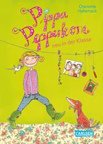 Pippa Pepperkorn 1: Pippa Pepperkorn neu in der Klasse