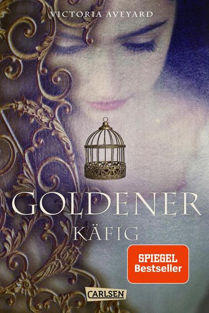 Goldener Käfig (Die Farben des Blutes 3) - Victoria Aveyard,Birgit Schmitz - ebook