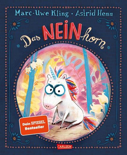 Das NEINhorn - Marc-Uwe Kling,Astrid Henn - ebook