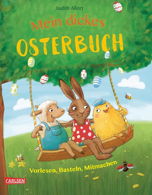 Mein dickes Osterbuch - Judith Allert,Jennifer Coulmann,Horst Hellmeier,Stefanie Jeschke - ebook