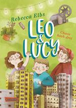 Leo und Lucy 3: Chaos hoch drei