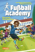 Fußball Academy 3: Eine große Überraschung