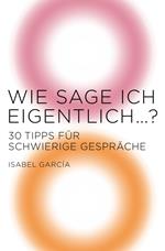 Wie sage ich eigentlich …?