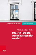 Trauer in Familien – wenn das Leben sich wendet