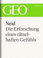 Neid - Die Erforschung eines rätselhaften Gefühls