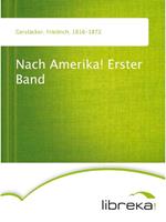 Nach Amerika! Erster Band