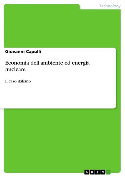 Economia dell'ambiente ed energia nucleare - Giovanni Capulli - ebook