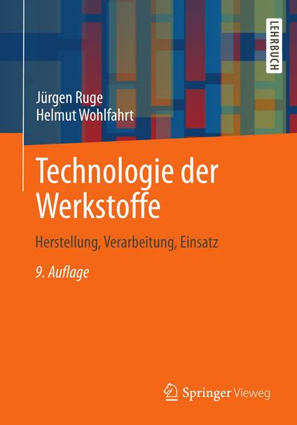 Technologie der Werkstoffe