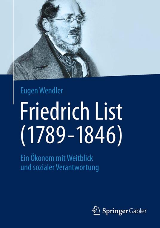 Friedrich List (1789-1846)