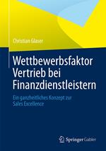 Wettbewerbsfaktor Vertrieb bei Finanzdienstleistern