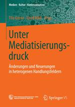 Unter Mediatisierungsdruck