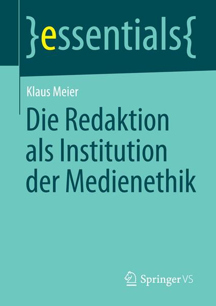 Die Redaktion als Institution der Medienethik