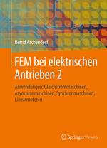 FEM bei elektrischen Antrieben 2