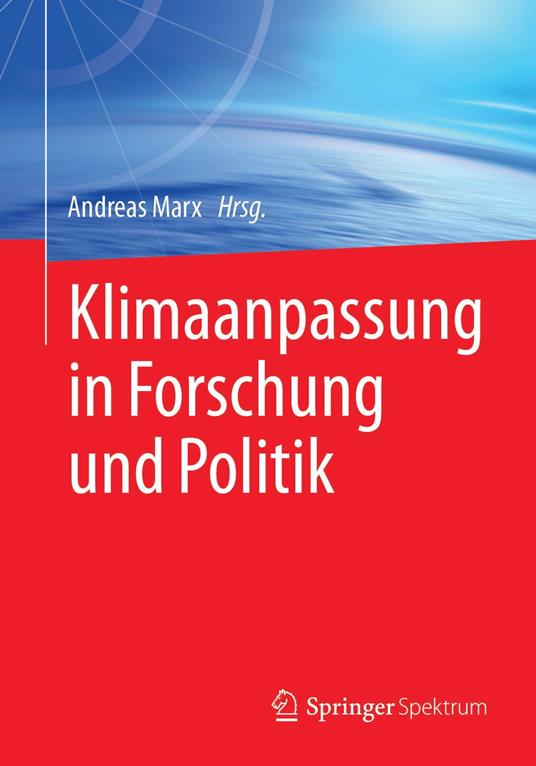 Klimaanpassung in Forschung und Politik