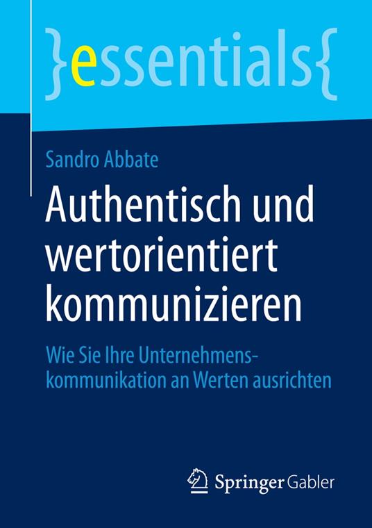 Authentisch und wertorientiert kommunizieren