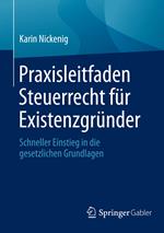 Praxisleitfaden Steuerrecht für Existenzgründer