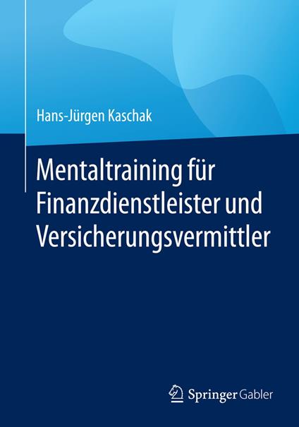 Mentaltraining für Finanzdienstleister und Versicherungsvermittler