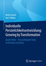 Individuelle Persönlichkeitsentwicklung: Growing by Transformation