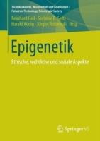 Epigenetik: Ethische, rechtliche und soziale Aspekte