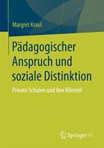 Pädagogischer Anspruch und soziale Distinktion