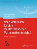 Neue Materialien für einen realitätsbezogenen Mathematikunterricht 3