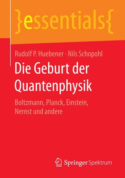 Die Geburt der Quantenphysik