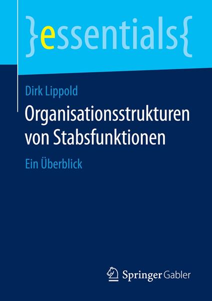 Organisationsstrukturen von Stabsfunktionen