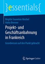 Projekt- und Geschäftsanbahnung in Frankreich