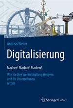 Digitalisierung – Machen! Machen! Machen!