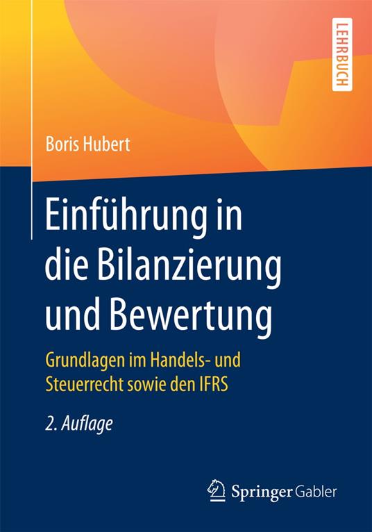 Einführung in die Bilanzierung und Bewertung