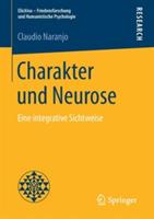 Charakter und Neurose: Eine integrative Sichtweise